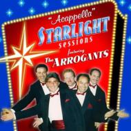 【輸入盤】 Arrogants / Acappella Starlight Sessions 【CD】