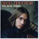 Bo Bice / Real Thing 【CD】