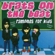 【輸入盤】 Brats On The Beat: Ramones Forkids 【CD】