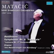 【輸入盤】 Beethoven ベートーヴェン / 交響曲第6番、他　マタチッチ＆NHK交響楽団(1967) 【CD】