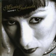 【輸入盤】 Maria Gabriela Epumer / Homanaje A Maria Gabriela 【CD】