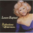 【輸入盤】 Lenore Raphael / Reflections 【CD】