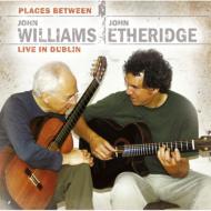 John Williams / John Etheridge / Places Between 【CD】