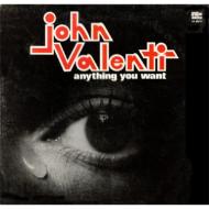 John Valenti / Anything You Want 【CD】