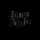 Pay Money To My Pain (P.T.P) ペイマネートゥーマイペイン / Drop of INK 【CD】