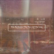 【輸入盤】 Trio Kavkasia / Fox &amp; The Lion - Georgian Music 【CD】