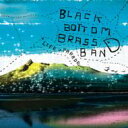 BLACK BOTTOM BRASS BAND / LIFE is PARADE 【CD】