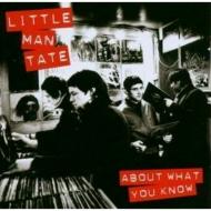 【輸入盤】 Little Man Tate リトルマンテイト / About What You Know 【CD】