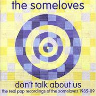 【輸入盤】 Someloves / Don't Talk About Us 【CD】