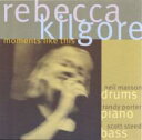 Rebecca Kilgore / Moments Like This 【CD】