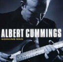 【輸入盤】 Albert Cummings / Working Man 【CD】