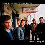 【輸入盤】 Old Crow Medicine Show / Down Home Girl 【CDS】