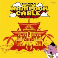HIFANA ハイファナ / NAMPOOH CABLE 【CD】