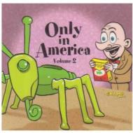 【輸入盤】 Only In America Vol.2 - Usa 【CD】