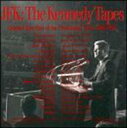 【輸入盤】 John F Kennedy / Jfk: Kennedy Tapes 1 【CD】