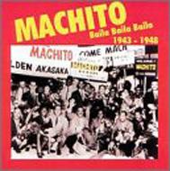 【輸入盤】 Machito マチート / Baila Baila Baila 1943-48 【CD】