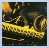 【輸入盤】 Hiroshi Kubota / I'll Always Be 【CD】