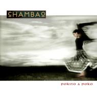 Chambao チャンバオ / Pokito A Poco 【CD】