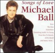 【輸入盤】 Michael Ball / Songs Of Love 【CD】
