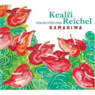 Keali'i Reichel ꥣ쥤 / Kamahiwa - Collection One CD