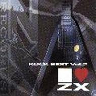I LOVE ZX ROCK BEST Vol.2 【CD】