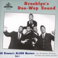 【輸入盤】 Brooklyn's Doo Wop Sound: Al Brown Masters: 1 【CD】