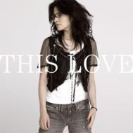 アンジェラアキ / This Love 【CD Maxi】
