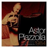 Astor Piazzolla アストルピアソラ / Conciertos En Tokio Por Segunda Vez: 東京のアストル ピアソラ: ライヴ1984 【CD】