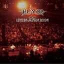 BLAZE / LIVE IN JAPAN 2004 【DVD】