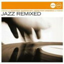 【輸入盤】 Jazz Remixed 【CD】
