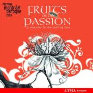 yAՁz Fruits De La Passion-montrealbaroque Festival: V / A yCDz