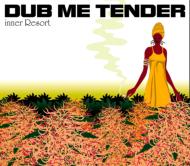 Inner Resort: Dub Me Tender CD