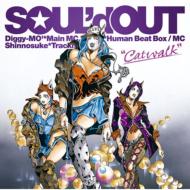 SOUL'd OUT ソールドアウト / Catwalk 【CD Maxi】