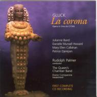 【輸入盤】 Gluck グルック / La Corona: Palmer / Queen's Chamber Band Baird D.m.howard Callahan 【CD】