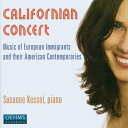 【輸入盤】 カリフォルニアン・コンサート～ヨーロッパからアメリカに移住した作曲家と現代アメリカのピアノ作品集　スザンヌ・ケッセル 【CD】