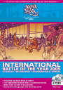 Battle Of The Year: 2005: Final 【DVD】