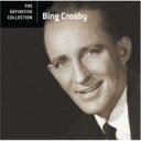 【輸入盤】 Bing Crosby ビングクロスビー / Definitive Collection 【CD】
