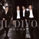 Il Divo イルディーボ / Ancora 【CD】