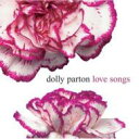 【輸入盤】 Dolly Parton ドリーパートン / Love Songs 【CD】