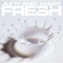 JUDY AND MARY ジュディアンドマリー (ジュディマリ) / COMPLETE BEST ALBUM FRESH 