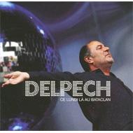 【輸入盤】 Michel Delpech ミッシェルデルペッシュ / Ce Lundi La Au Bataclan 【CD】