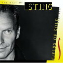 Sting スティング / Fields Of Gold: The Best Of Sting 1984-1994 【CD】