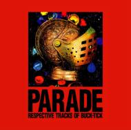 PARADE～RESPECTIVE TRACKS OF BUCK-TICK～ 【CD】