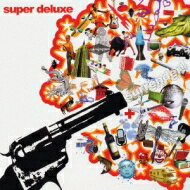 Super Deluxe / Surrender! 【CD】