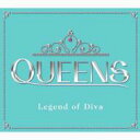 Queens: Legend Of Diva 【CD】