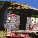 Inner Circle / Jacob Miller / Who Say Jah No Dread Dub 【CD】