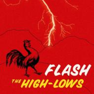 High-Lows ハイロウズ / フラッシュ -ベスト- 【CD】