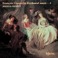 【輸入盤】 Couperin F. クープラン / 鍵盤楽器のための作品集-3　ヒューイット（p） 【CD】