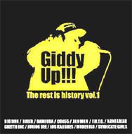 Giddy Up!!! The rest is history vol.1 【CD】