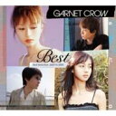 Garnet Crow ガーネットクロウ / Best 【CD】